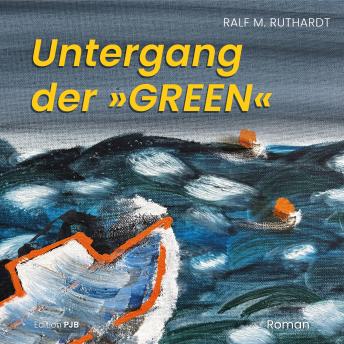 [German] - Untergang der »GREEN«