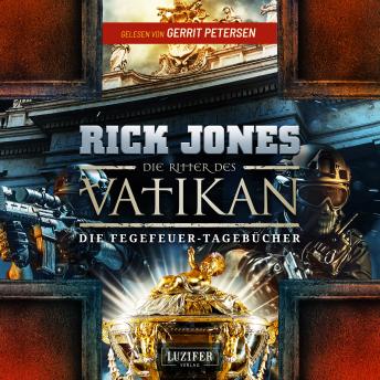 [German] - DIE FEGEFEUER-TAGEBÜCHER (Die Ritter des Vatikan 14): Thriller