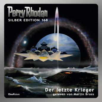 [German] - Perry Rhodan Silber Edition 168: Der letzte Krieger: 3. Band des Zyklus 'Tarkan'