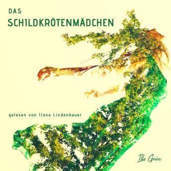 [German] - Das Schildkrötenmädchen: Der Traum