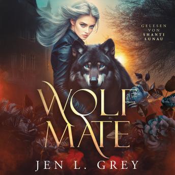 [German] - Wolf Mate - Wandler Hörbuch: Fantasy Hörbücher / Romantasy Hörbücher