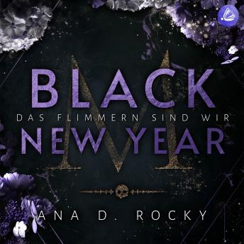 [German] - Black New Year: Das Flimmern sind wir