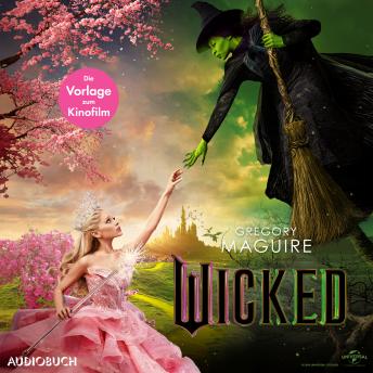 [German] - Wicked: Die Hexen von Oz - Die Vorlage zum Kinofilm
