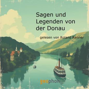 [German] - Sagen und Legenden vom der Donau