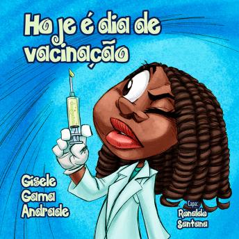 [Portuguese] - Hoje é dia de vacinação