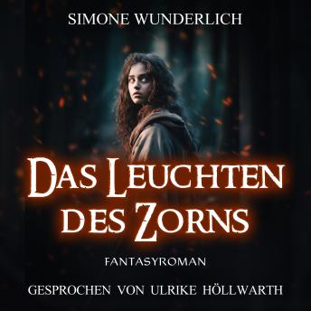 [German] - Das Leuchten des Zorns: Shaia die Hexe