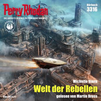 [German] - Perry Rhodan 3316: Welt der Rebellen: Perry Rhodan-Zyklus 'Phoenix'