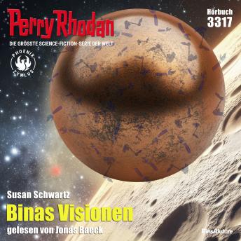 [German] - Perry Rhodan 3317: Binas Visionen: Perry Rhodan-Zyklus 'Phoenix'