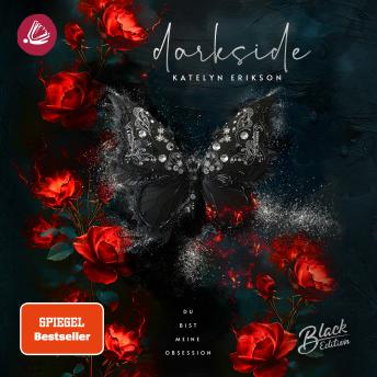 Darkside: Du bist meine Obsession Hörbuch von Katelyn Erikson