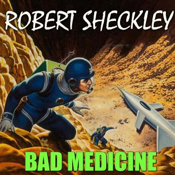 Bad Medicine