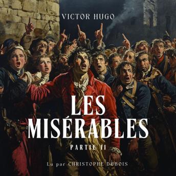 [French] - Les Misérables - Partie 2 - Livre Audio