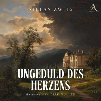 [German] - Ungeduld des Herzens - Hörbuch Klassiker