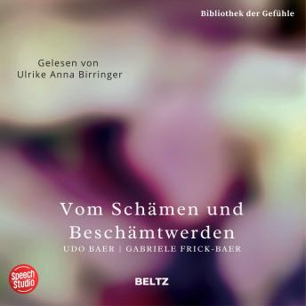 [German] - Vom Schämen und beschämt werden - Bibliothek der Gefühle, 4