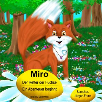 [German] - Miro Der Retter der Füchse: Ein Abenteuer beginnt