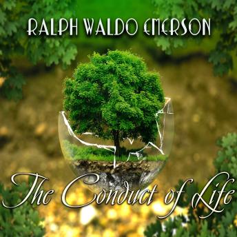 The Conduct of Life