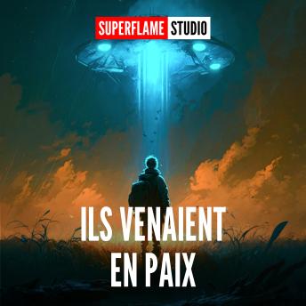 [French] - Ils Venaient en Paix