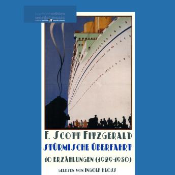 [German] - Stürmische Überfahrt:: 10 Erzählungen (1929-1930)