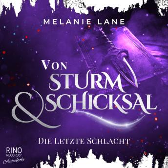 [German] - Von Sturm & Schicksal - Die letzte Schlacht: Die Geschichte der Anderswelt 6