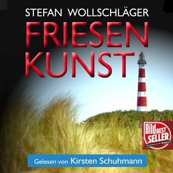 [German] - Friesenkunst: Ostfriesen-Krimi
