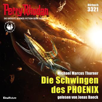 [German] - Perry Rhodan 3321: Die Schwingen des PHOENIX: Perry Rhodan-Zyklus 'Phoenix'