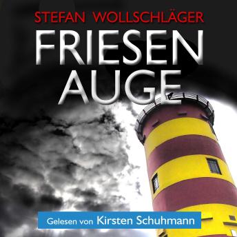 [German] - Friesenauge: Ostfriesen-Krimi