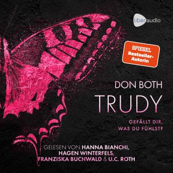 [German] - TRUDY: Gefällt dir, was du fühlst?