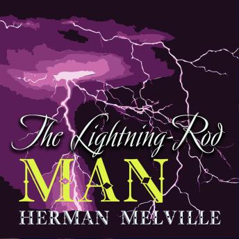 The Lightning-Rod Man