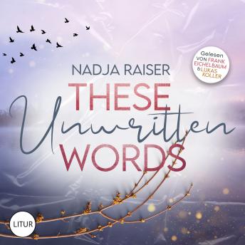 [German] - These Unwritten Words: New Adult Queere Romance zwischen einem Bad Boy Rockstar und seinem Ghostwriter (German Edition)