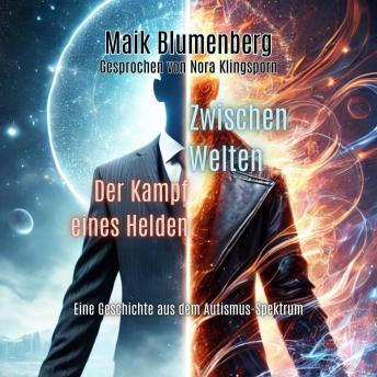 [German] - Zwischen Welten: Der Kampf eines Helden