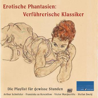 [German] - Erotische Phantasien – Verführerische Klassiker: Die Playlist für gewisse Stunden