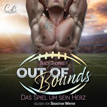 Out of Bounds: Das Spiel um sein Herz - Tracy Thomas