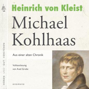 [German] - Michael Kohlhaas: Volltextlesung von Axel Grube.
