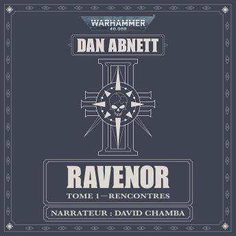 [French] - Warhammer 40.000: Ravenor Tome 1: Recontres