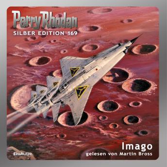 [German] - Perry Rhodan Silber Edition 169: Imago: 4. Band des Zyklus 'Tarkan'