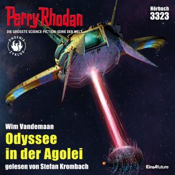[German] - Perry Rhodan 3323: Odyssee in der Agolei: Perry Rhodan-Zyklus 'Phoenix'