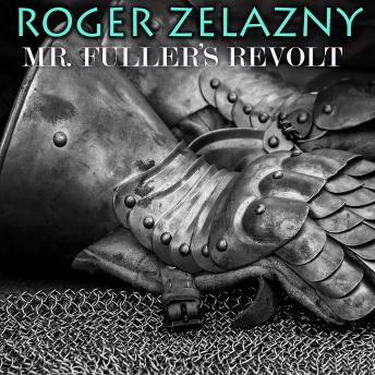 Mr. Fuller's Revolt