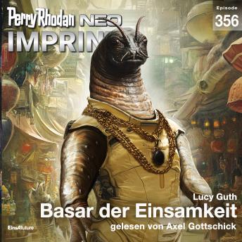 [German] - Perry Rhodan Neo 356: Basar der Einsamkeit