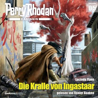 [German] - Perry Rhodan Kartanin 05: Die Kralle von Ingastaar
