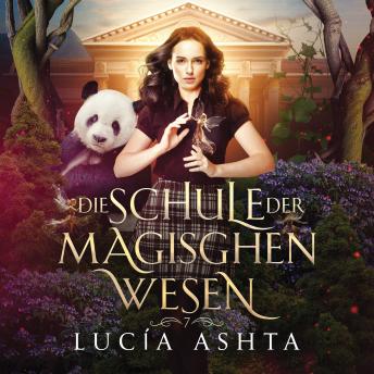 [German] - Die Schule der magischen Wesen 7 - Das Finale
