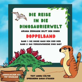 [German] - Die Reise in die Dinosaurier Welt: Ariana Erdmann hilft den Dinos