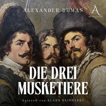 [German] - Die drei Musketiere - Hörbuch Klassiker