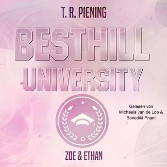 [German] - Besthill University: Zoe & Ethan (Besthill-University College Romance 1)