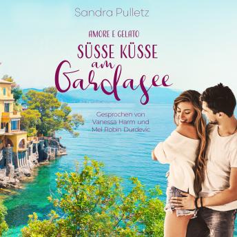 [German] - Amore e Gelato - Süsse Küsse am Gardasee