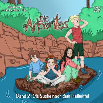 [German] - Die Arboritos: Die Suche nach dem Heilmittel