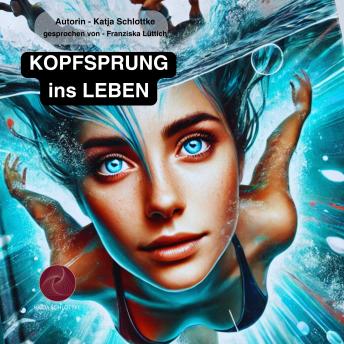 [German] - Kopfsprung ins Leben