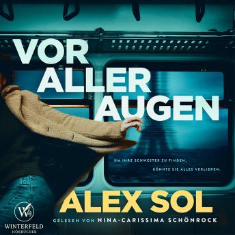 Enjoy [German] - Vor aller Augen - Thriller Hörbuch[German] - Vor aller Augen - Thriller Hörbuch from Alex Sol