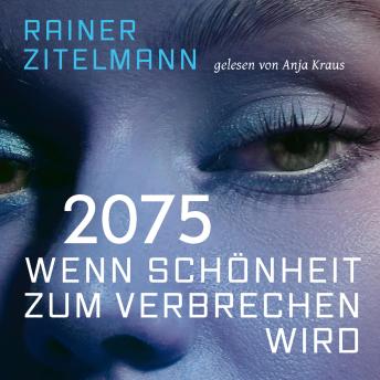 [German] - 2075 Wenn Schönheit zum Verbrechen wird