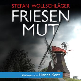 [German] - Friesenmut: Ostfriesen-Krimi
