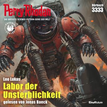 [German] - Perry Rhodan 3333: Labor der Unsterblichkeit: Perry Rhodan-Zyklus 'Phoenix'