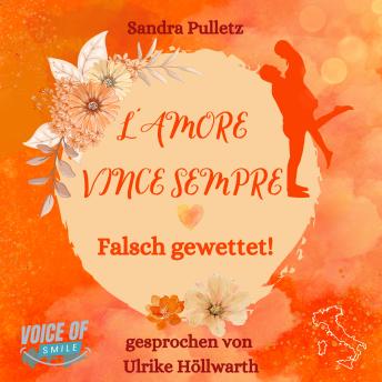 [German] - L'amore vince sempre: Falsch gewettet